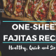 One-Sheet Fajitas Recipe