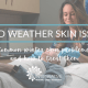 cold weather skin